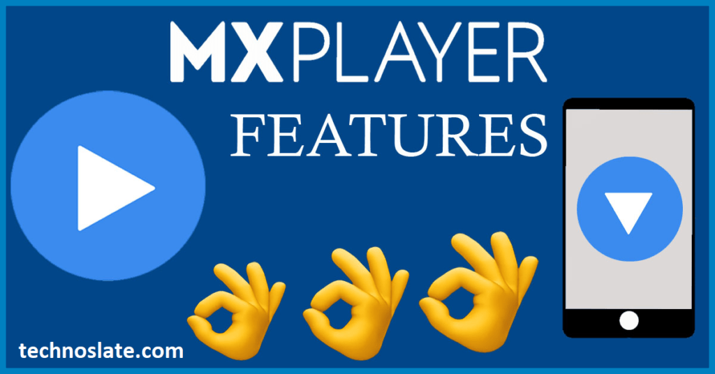 MX Player Top 10 Amazing Features android video player